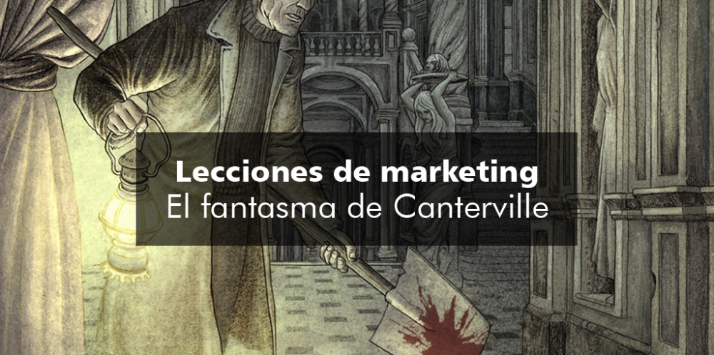 Lecciones De Marketing El Fantasma De Canterville Marquid